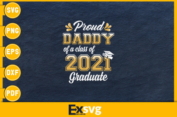 Reviewing the Proud Daddy of a Class of 2021 Graduate Design